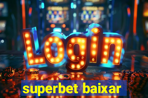 superbet baixar